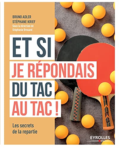Et si je repondais du tac au tac