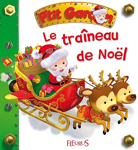 Le traineau de Noel PTIT GARCON French Edition
