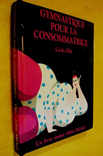 Gymnastique pour la consommatrice