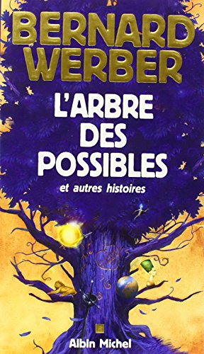Arbre Des Possibles Et Autres Histoires (L')