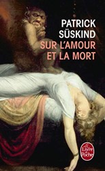 Sur L Amour Et La Mort