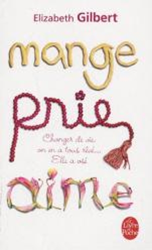 Mange, prie, aime