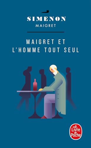 Maigret et l'homme tout seul