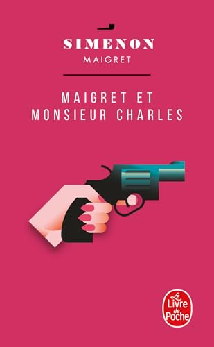 Maigret et Monsieur Charles