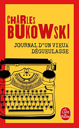 Journal D'UN Vieux Degueulasse