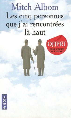 LES CINQ PERSONNES QUE J'AI RENCONTREES LA-HAUT