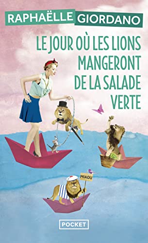 Le jour ou les lions mangeront de la salade verte