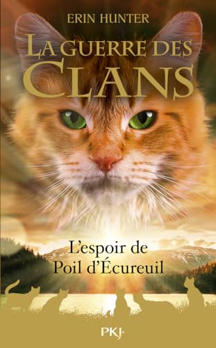 La guerre des clans - Hors-série 11 L'espoir de Poil d'Ecureuil (11): 2