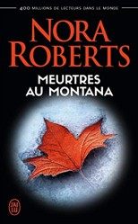 Meurtres au Montana (Nora Roberts)