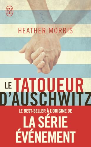 Le tatoueur d'auschwitz (LITTÉRATURE ÉTRANGÈRE): Roman