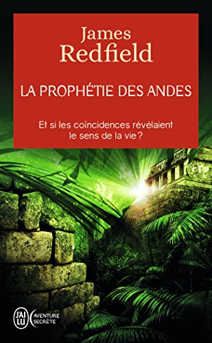 La Prophetie Des Andes