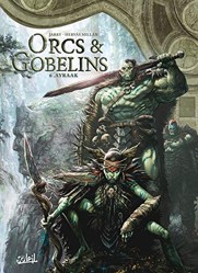 Orcs et Gobelins T06 - Ayraak: 6
