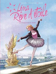 Lena rêve d'étoile - tome 01 Les voyageurs du temps (1)