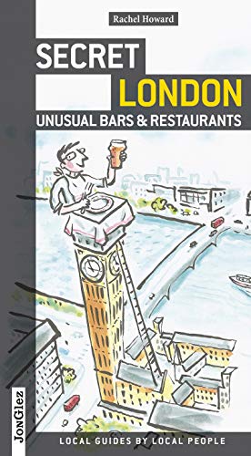 Secret London Unusual Bars and Restaurants