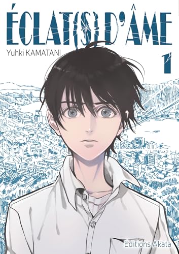 Eclat(s) d'âme - tome 1