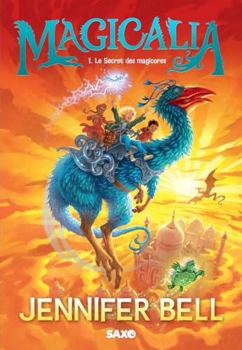 Magicalia - Tome 01 Le Secret des magicores (broché)