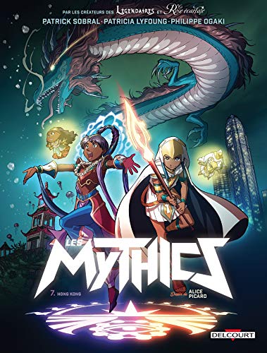 Les Mythics - tome 07 Hong Kong (7): Avec un grand poster à collectionner offert !