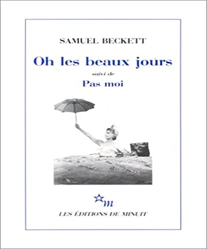Oh! Les Beaux Jours / Pas Moi
