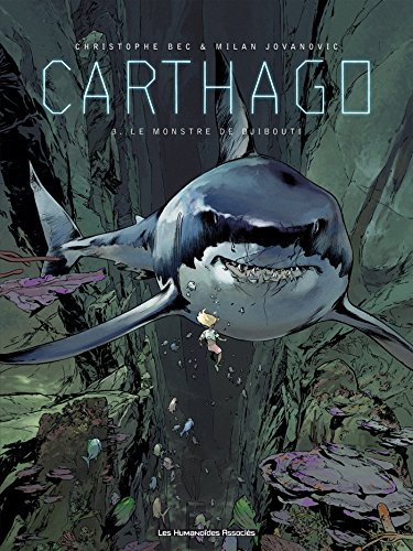 Carthago T03: Le monstre de Djibouti