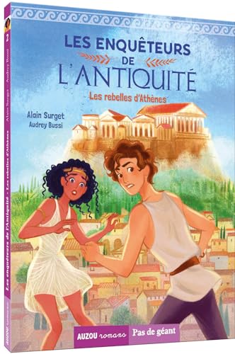 LES ENQUETEURS DE LANTIQUITE TOME LES REBELLES DATHENES Pas de geant