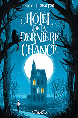 L'hôtel de la dernière chance (1)