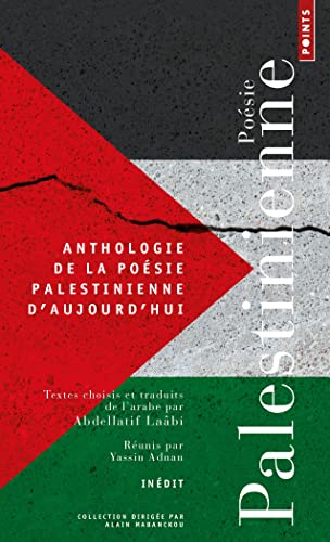 Anthologie de la poésie palestinienne d aujourd hui ((Inédit))