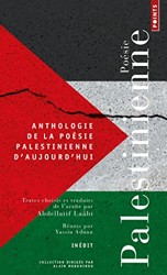 Anthologie de la poésie palestinienne d aujourd hui ((Inédit))