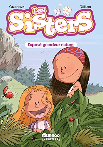 Les sisters - poche - tome 01 nouvelle édition - expose grandeur nature