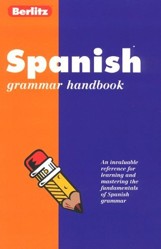 Berlitz Spanish Grammar Handbook