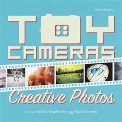 Toy Cameras, Creative Photos