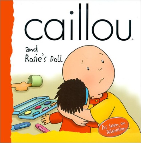 Caillou and Rosie's Doll