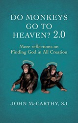 Do Monkeys Go to Heaven? 2.0
