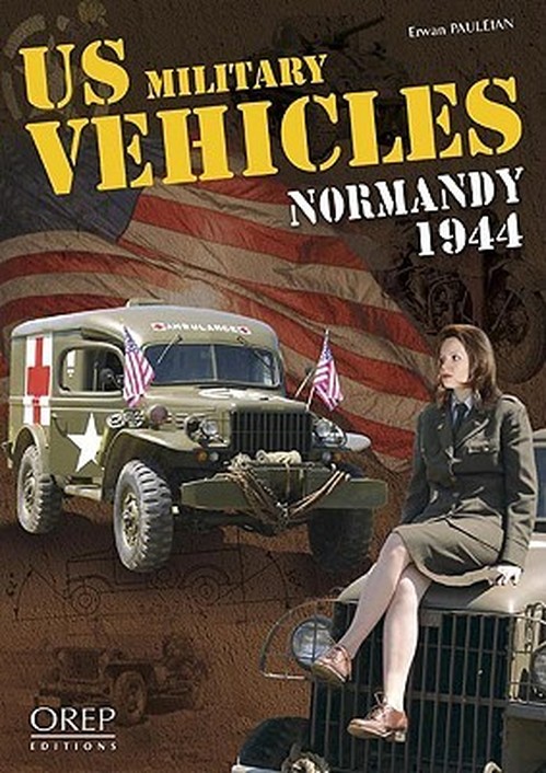 US Military Vehicles Normandy 1944 by Pauleian, Erwan Paperback