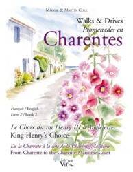 Walks and Drives, Promenades en Charentes: Tome 2