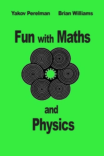Fun with Maths and Physics