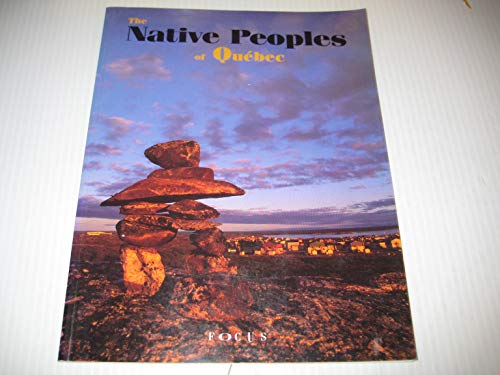 The native peoples of Quebec
