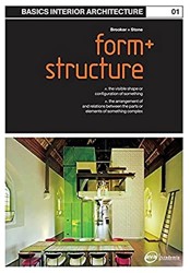 Basics Interior Architecture 01: Form and Structure