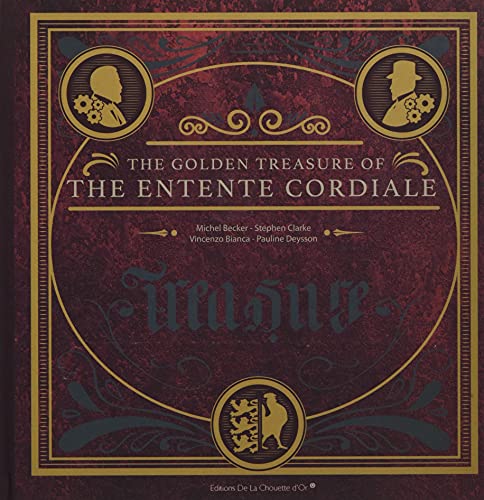 The Golden Treasure of the Entente Cordiale