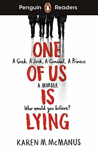 One Of Us Is Lying: A Geek, A Jock, A Criminal, A Princess, A Murder. Who would you believe?. Lektüre mit Audio-Online