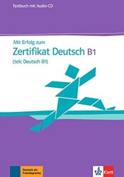 Mit Erfolg zum Zertifikat Deutsch B1
