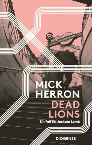 Dead Lions: Ein Fall für Jackson Lamb