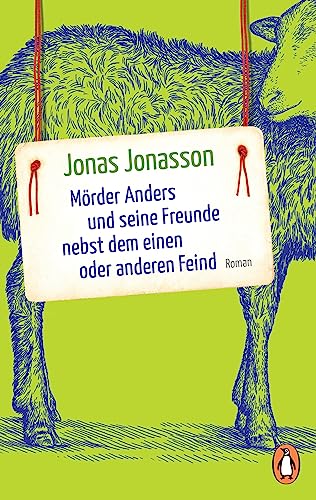 Morder Anders und seine Freunde nebst dem einen oder anderen Feind