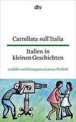 Carrellata sull'Italia Italien in kleinen Geschichten: dtv zweisprachig für Einsteiger – Italienisch