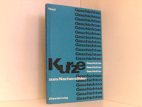 Kurze Geschichten zum Nacherzählen und für andere sprachliche Übungen