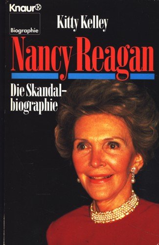 Nancy Reagan, The Unauthorized Biography,