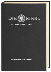 Lutherbibel revidiert 2017 - Die Standardausgabe (schwarz): Die Bibel nach Martin Luthers Übersetzung. Mit Apokryphen