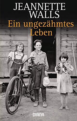 Ein ungezahmtes Leben