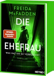 Die Ehefrau: Thriller - Der Nr.1 Bestseller der Weltbestsellerautorin
