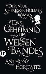 Das Geheimnis des weißen Bandes: Ein Sherlock-Holmes-Roman
