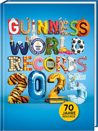 Guinness World Records - 2025: Deutschsprachige Ausgabe